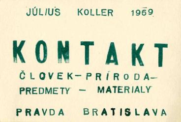 Kontakt, Človek -Príroda-Predmety-Materiály (Antihappening)
